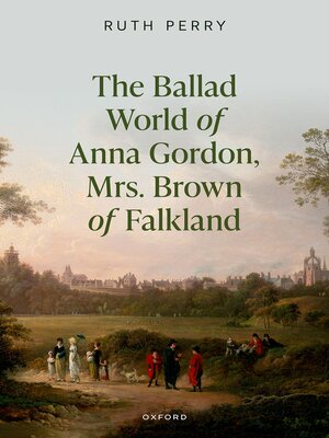 cover image of The Ballad World of Anna Gordon, Mrs. Brown of Falkland